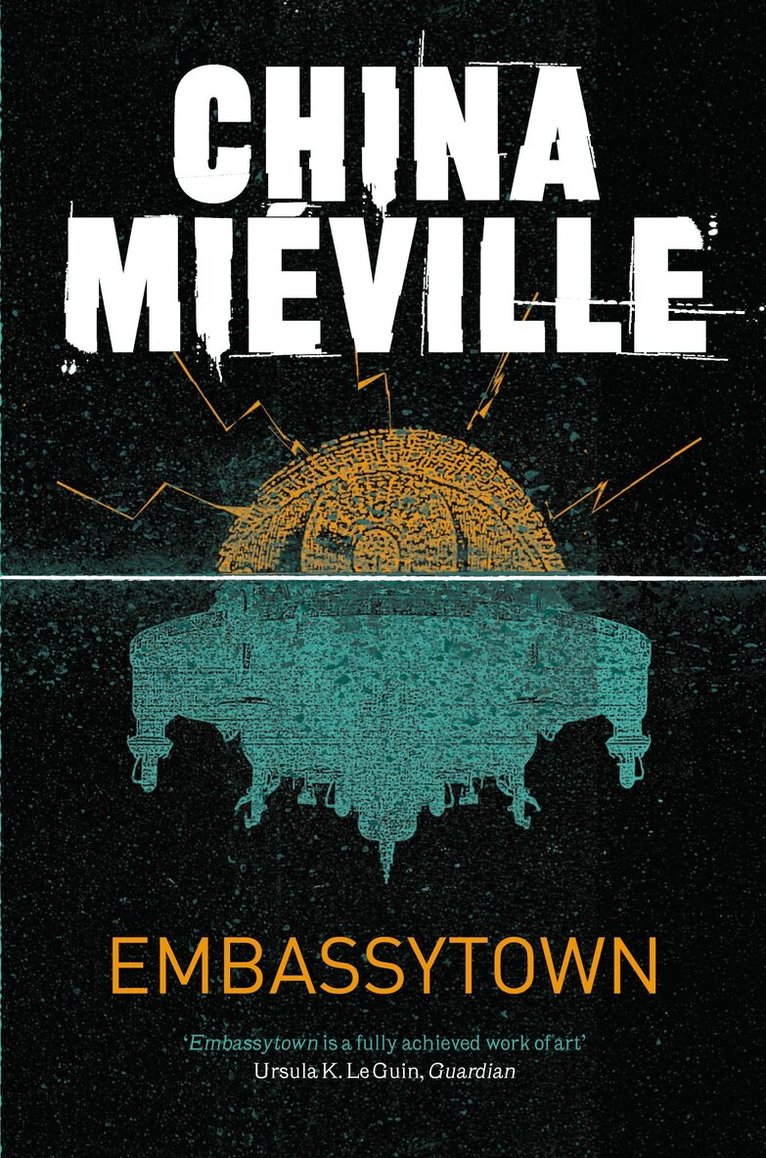 China Miéville - Embassytown, E-bok