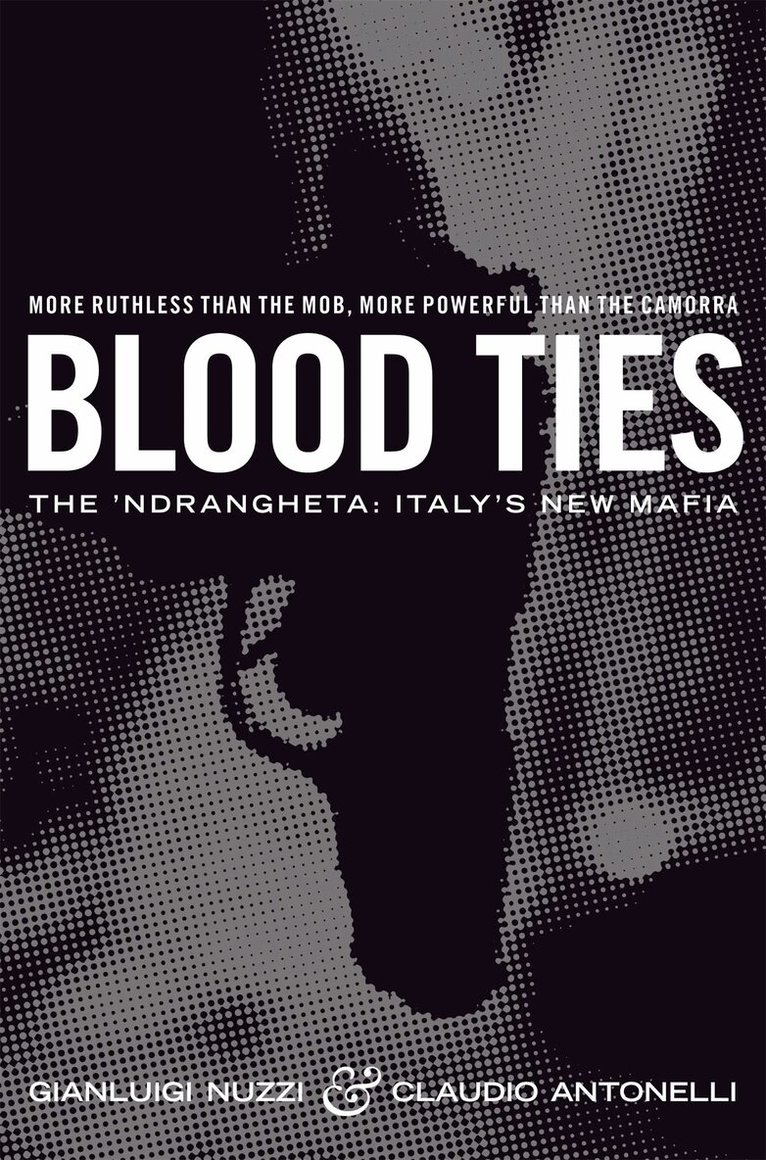 Claudio Antonelli, Gianluigi Nuzzi - Blood Ties, E-bok