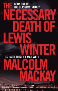 Necessary Death of Lewis Winter