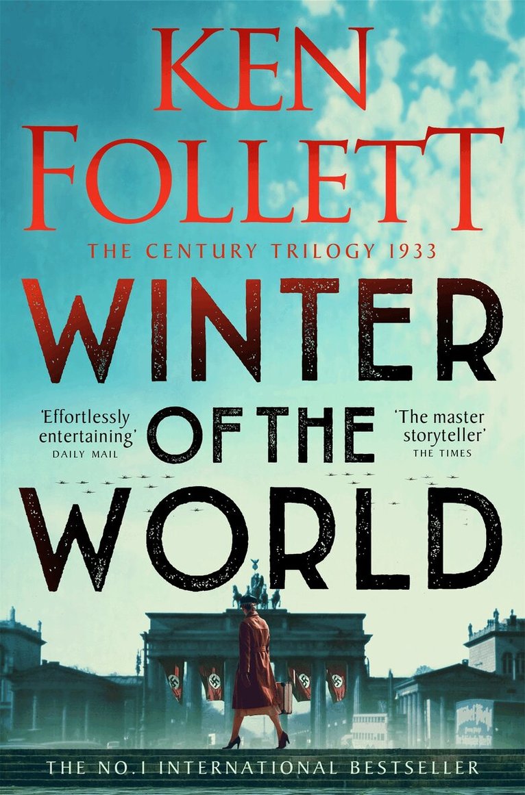 Ken Follett - Winter of the World, E-bok