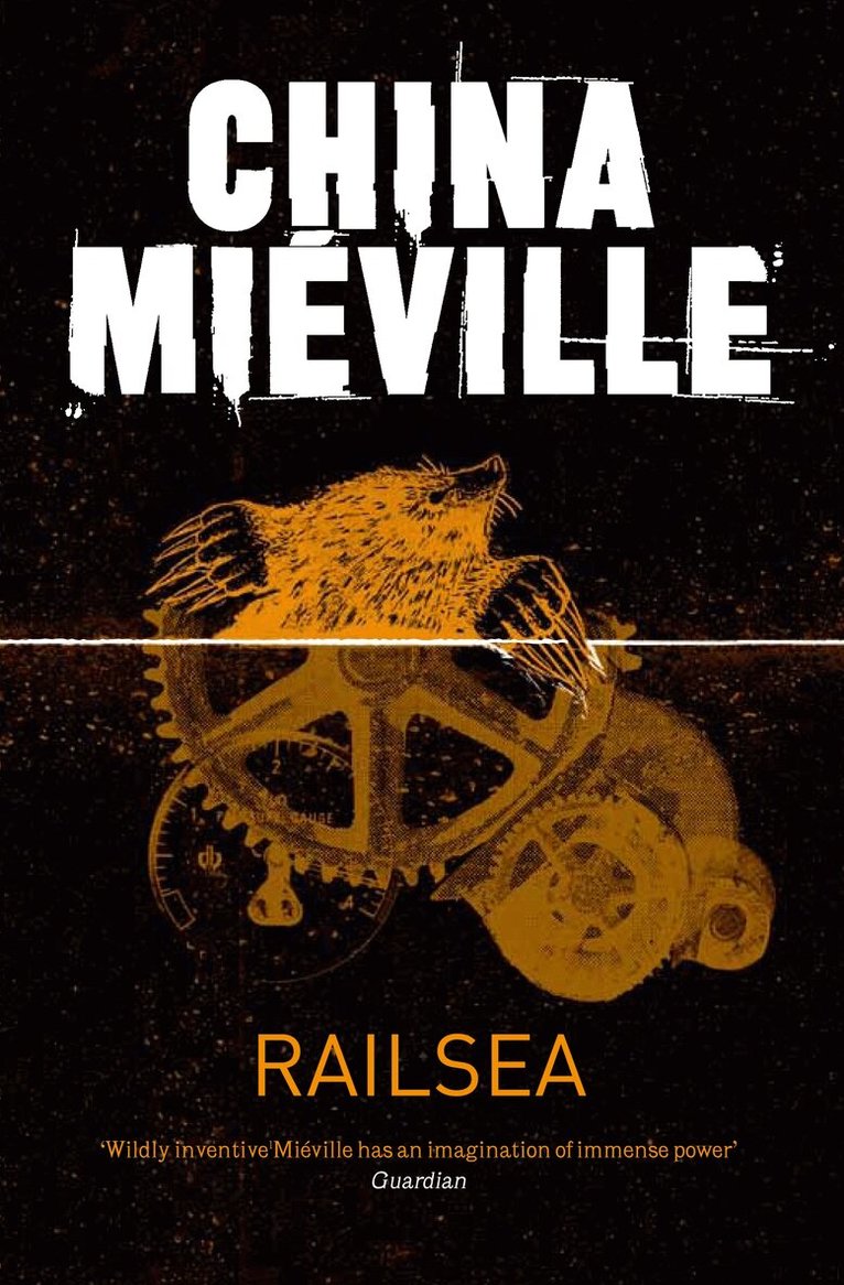 China Miéville - Railsea, E-bok