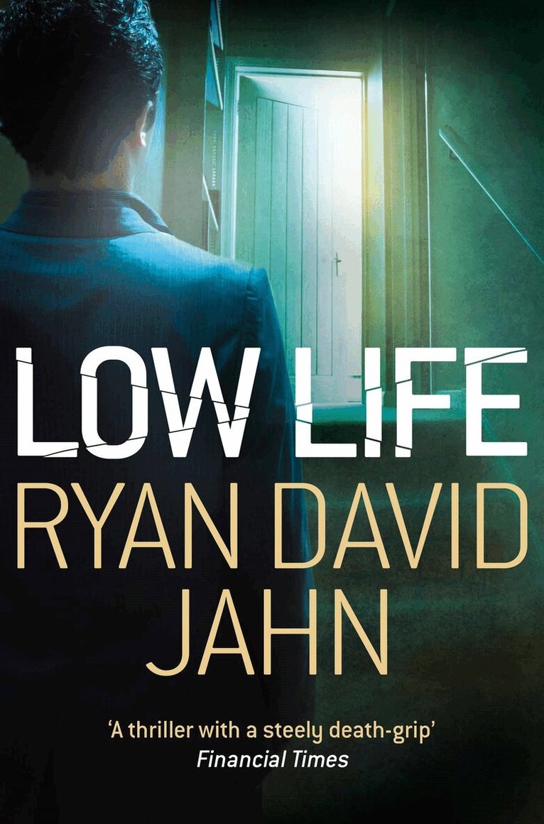 Ryan David Jahn - Low Life, E-bok