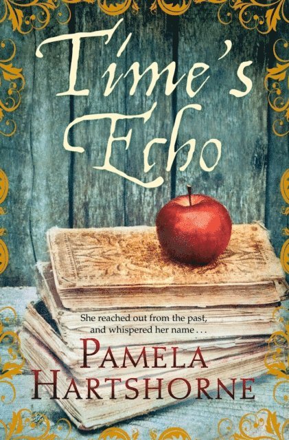 Pamela Hartshorne - Time's Echo, E-bok