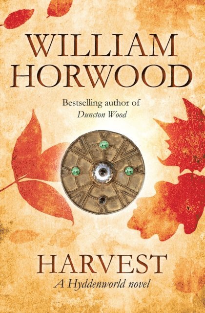 William Horwood - Harvest, E-bok