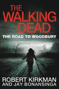 The Road to Woodbury