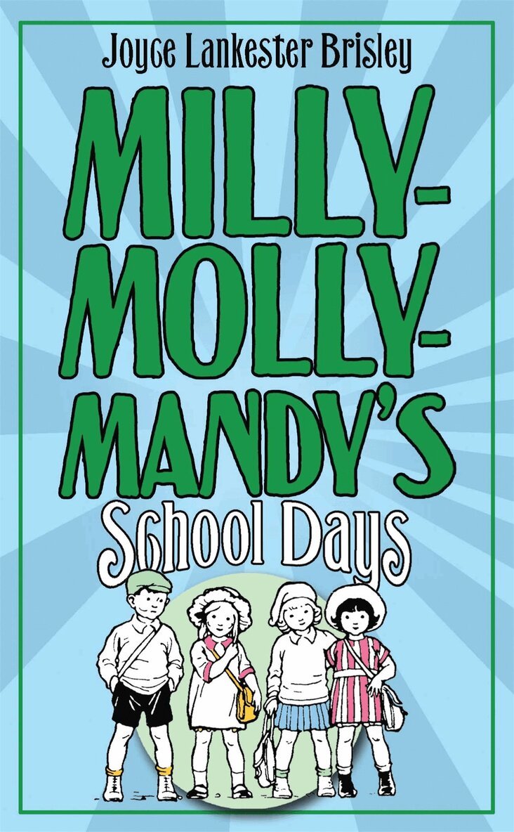Joyce Lankester Brisley - Milly-Molly-Mandy's Schooldays, E-bok