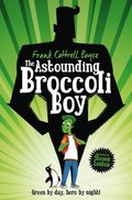 Astounding Broccoli Boy