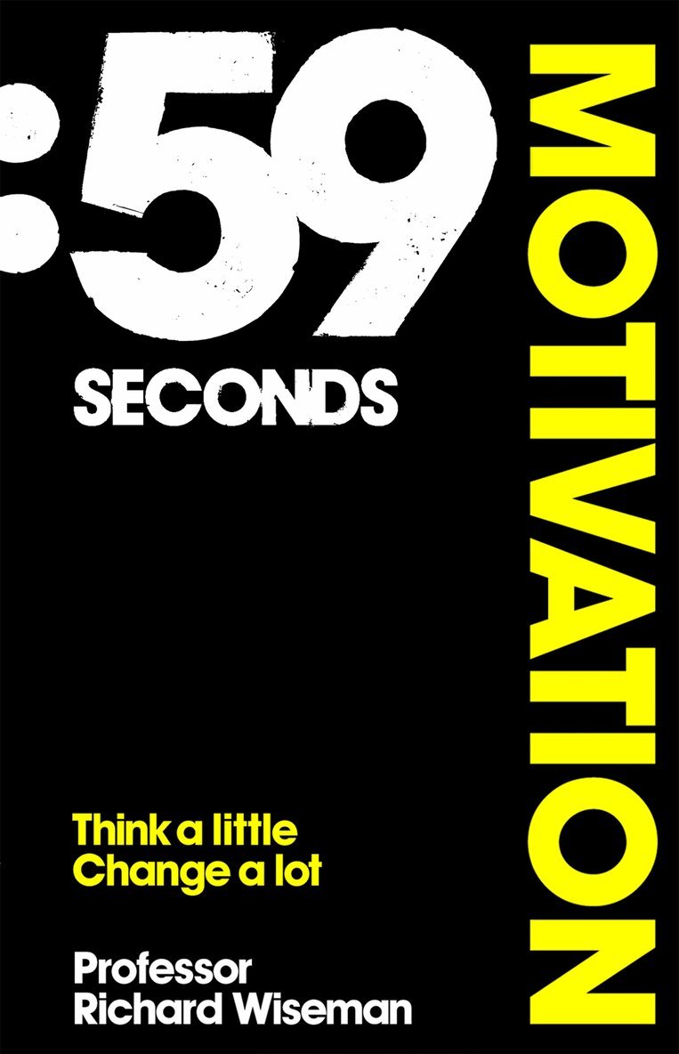 Richard Wiseman - 59 Seconds: Motivation, E-bok