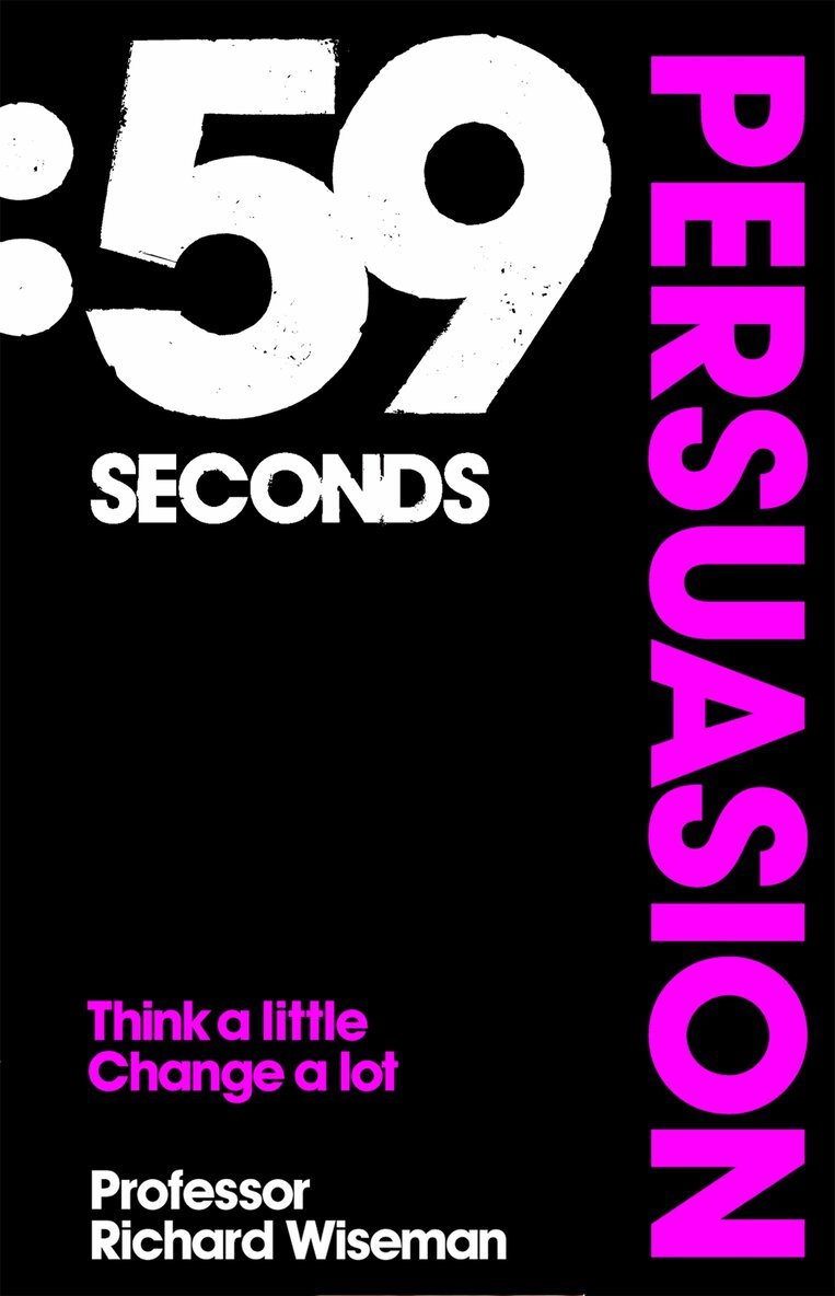 Richard Wiseman - 59 Seconds: Persuasion, E-bok