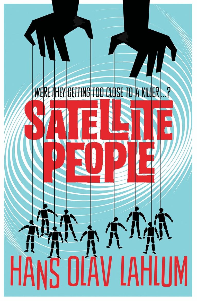 Hans Olav Lahlum - Satellite People, E-bok
