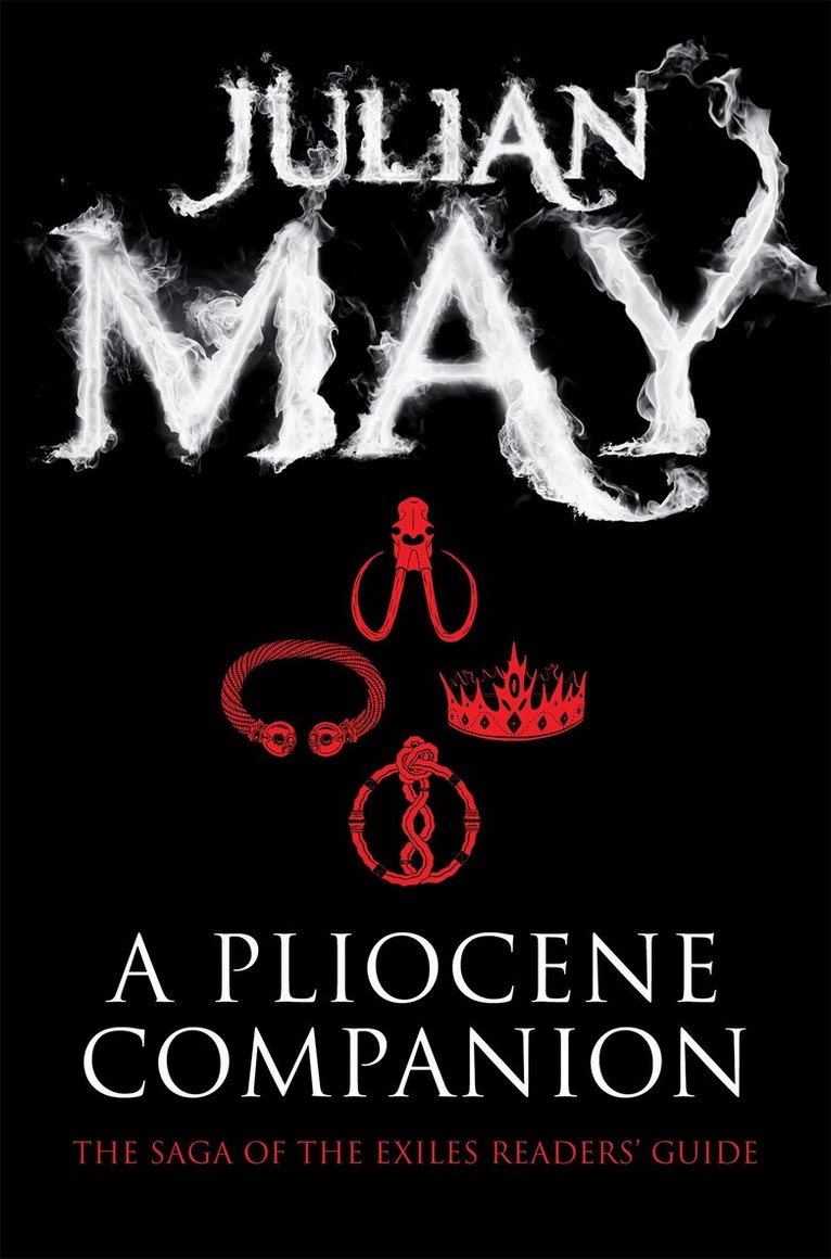 Julian May - Pliocene Companion, E-bok