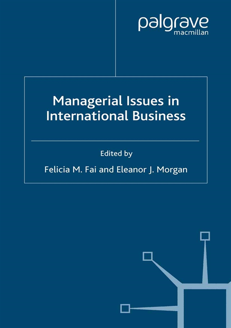 E. Morgan, F. Fai - Managerial Issues in International Business, E-bok