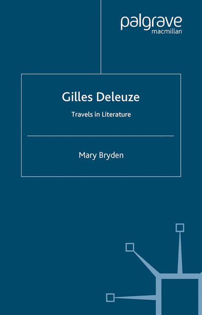 M. Bryden - Gilles Deleuze: Travels in Literature, E-bok. Tillgänglighet: Lägg i varukorg