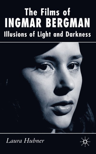 L. Hubner - Films of Ingmar Bergman, E-bok
