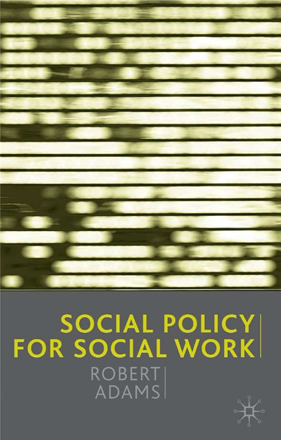 Robert Adams, Jo Campling - Social Policy for Social Work, E-bok