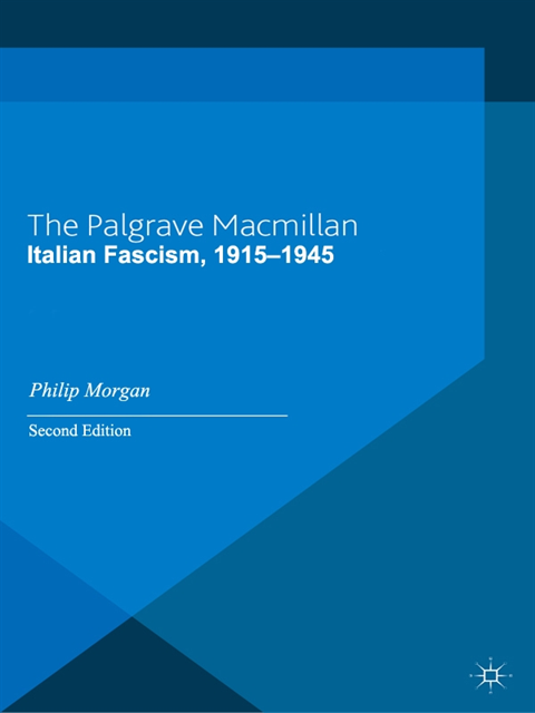 Philip Morgan - Italian Fascism, 1915-1945, E-bok