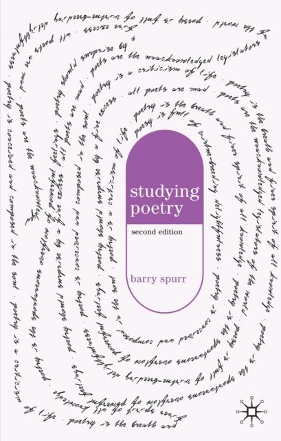 Barry Spurr - Studying Poetry, E-bok