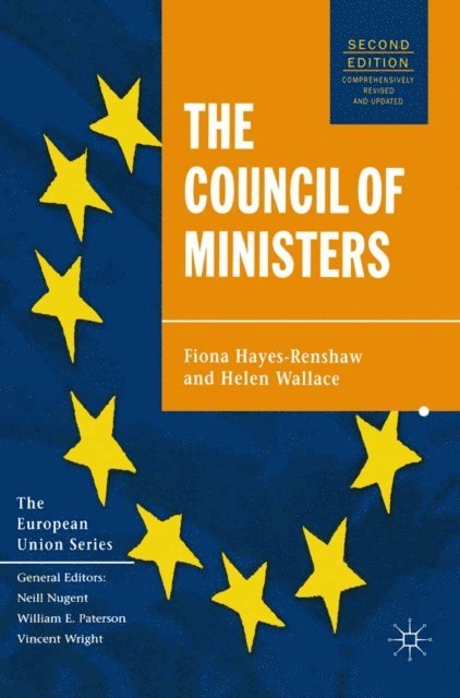 Fiona Hayes-Renshaw, Helen Wallace - Council of Ministers, E-bok