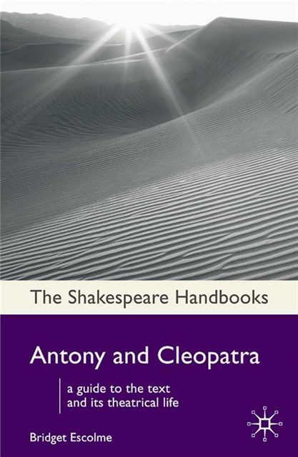 Bridget Escolme - Antony and Cleopatra, E-bok