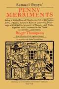 Samuel Pepys' Penny Merriments