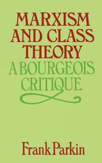 Marxism and Class Theory