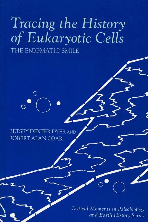 Betsy Dexter Dyer, Robert Allan Obar - Tracing the History of Eukaryotic Cells, Häftad. Tillgänglighet: Tillfälligt slut