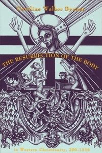 The Resurrection of the Body in Western Christianity, 200-1336
