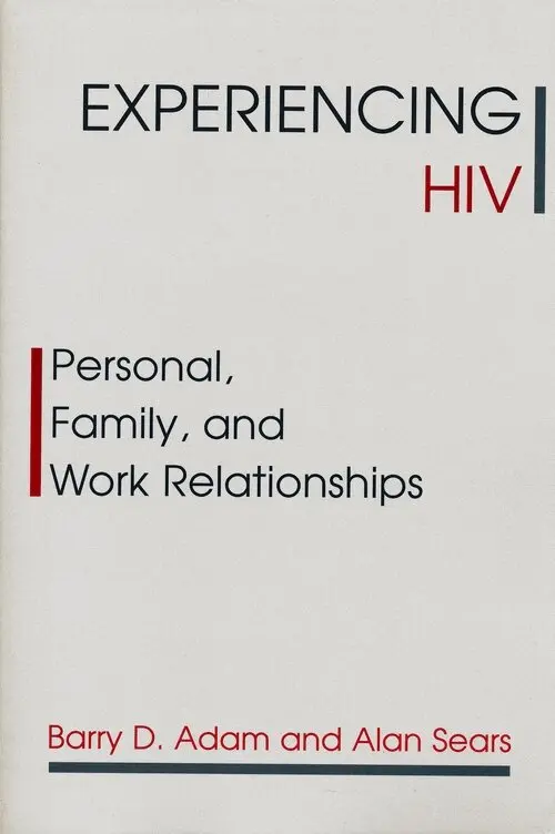 Barry Adam, Alan Sears - Experiencing HIV, Häftad. Tillgänglighet: Tillfälligt slut