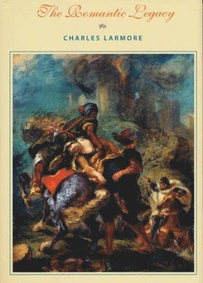 Charles Larmore - Romantic Legacy, Inbunden. Tillgänglighet: Tillfälligt slut