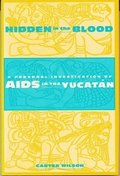 Hidden in the Blood