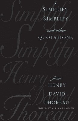 Kevin Van Anglen - Simplify, Simplify, Inbunden. Tillgänglighet: Tillfälligt slut