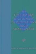 Columbia Dictionary of Shakespeare Quotations