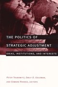 The Politics of Strategic Adjustment