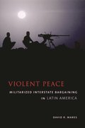 Violent Peace