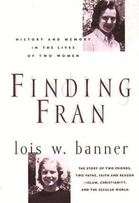 Lois Banner - Finding Fran, Häftad. Tillgänglighet: Tillfälligt slut