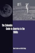 Columbia Guide to America in the 1960s