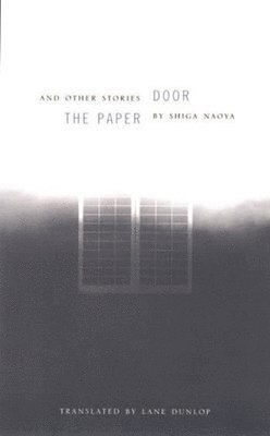 Paper Door and Other Stories by Naoya Shiga
