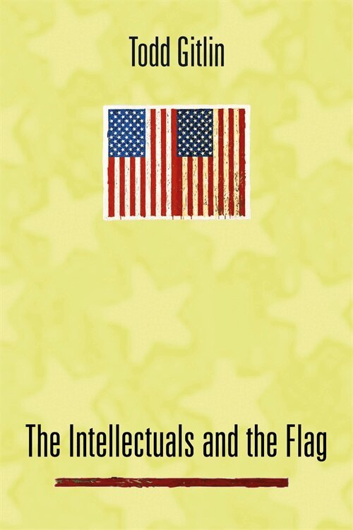Todd Gitlin - Intellectuals and the Flag, Häftad. Tillgänglighet: Tillfälligt slut