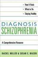 Rachel Miller, Susan Mason - Diagnosis: Schizophrenia, Inbunden. Tillgänglighet: Tillfälligt slut
