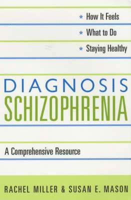Rachel Miller, Susan Mason - Diagnosis: Schizophrenia, Häftad. Tillgänglighet: Tillfälligt slut