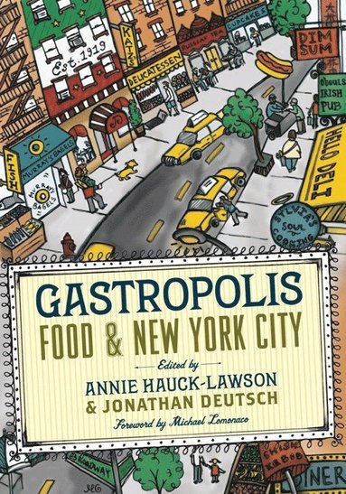 Gastropolis av Annie Hauck-Lawson, Jonathan Deutsch