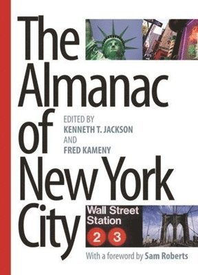 Kenneth Jackson, Fred Kameny - The Almanac of New York City, Inbunden. Tillgänglighet: Lägg i varukorg