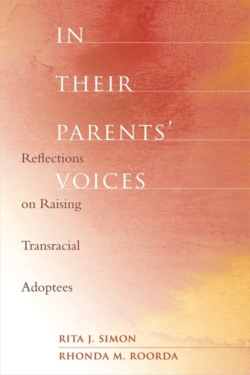 Rita Simon, Rhonda Roorda - In Their Parents' Voices, Häftad. Tillgänglighet: Tillfälligt slut