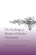 Teachings of Modern Orthodox Christianity on Law, Politics, and Human Nature