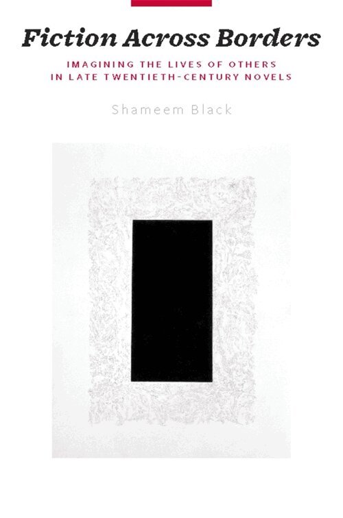 Shameem Black - Fiction Across Borders, Inbunden. Tillgänglighet: Lägg i varukorg
