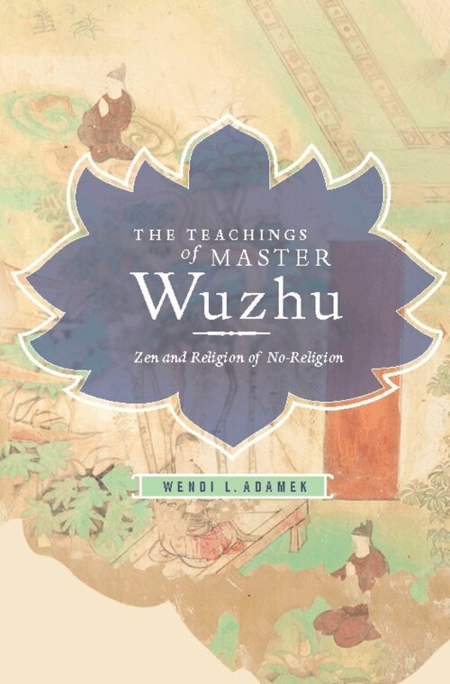 Wendi Adamek - The Teachings of Master Wuzhu, Inbunden. Tillgänglighet: Lägg i varukorg