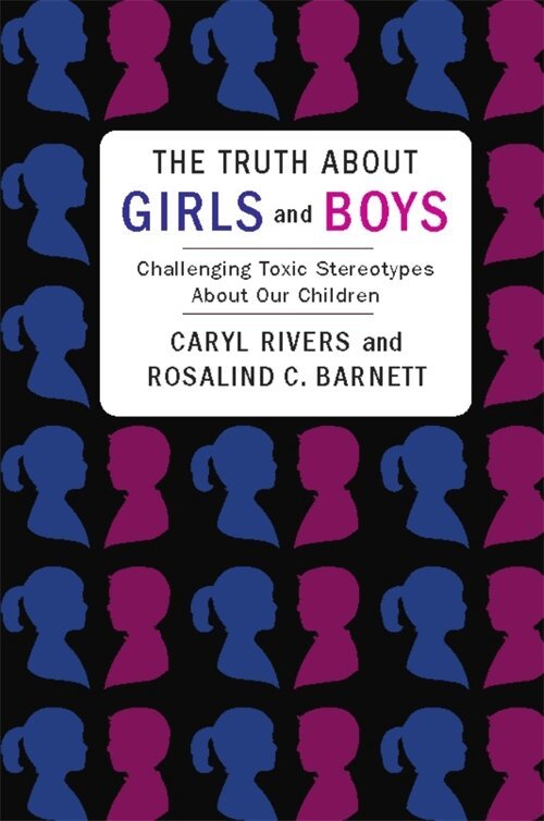 Caryl Rivers, Rosalind Barnett - The Truth About Girls and Boys, Häftad. Tillgänglighet: Lägg i varukorg