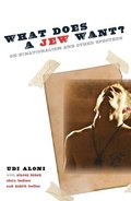 What Does a Jew Want?