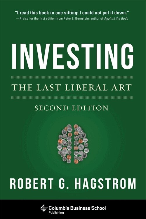 Robert Hagstrom - Investing: The Last Liberal Art, Inbunden