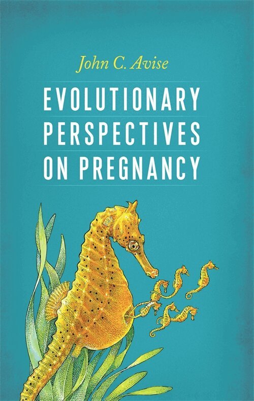 John Avise - Evolutionary Perspectives on Pregnancy, Inbunden. Tillgänglighet: Lägg i varukorg